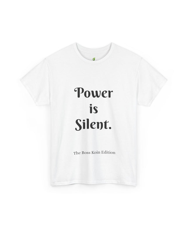Unisex Heavy Cotton Tee Power is Silent