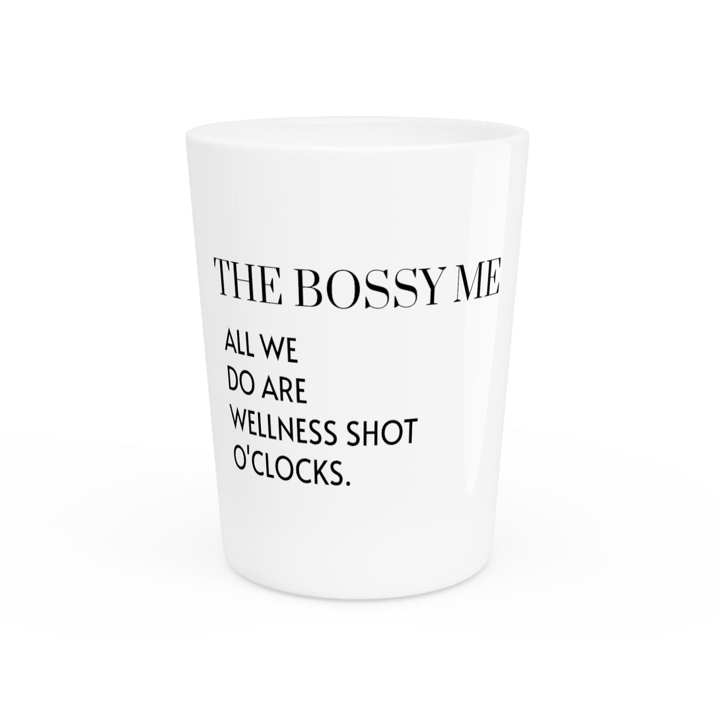 “All We Do” Shot Glass