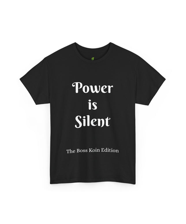Unisex Heavy Cotton Tee Power is Silent