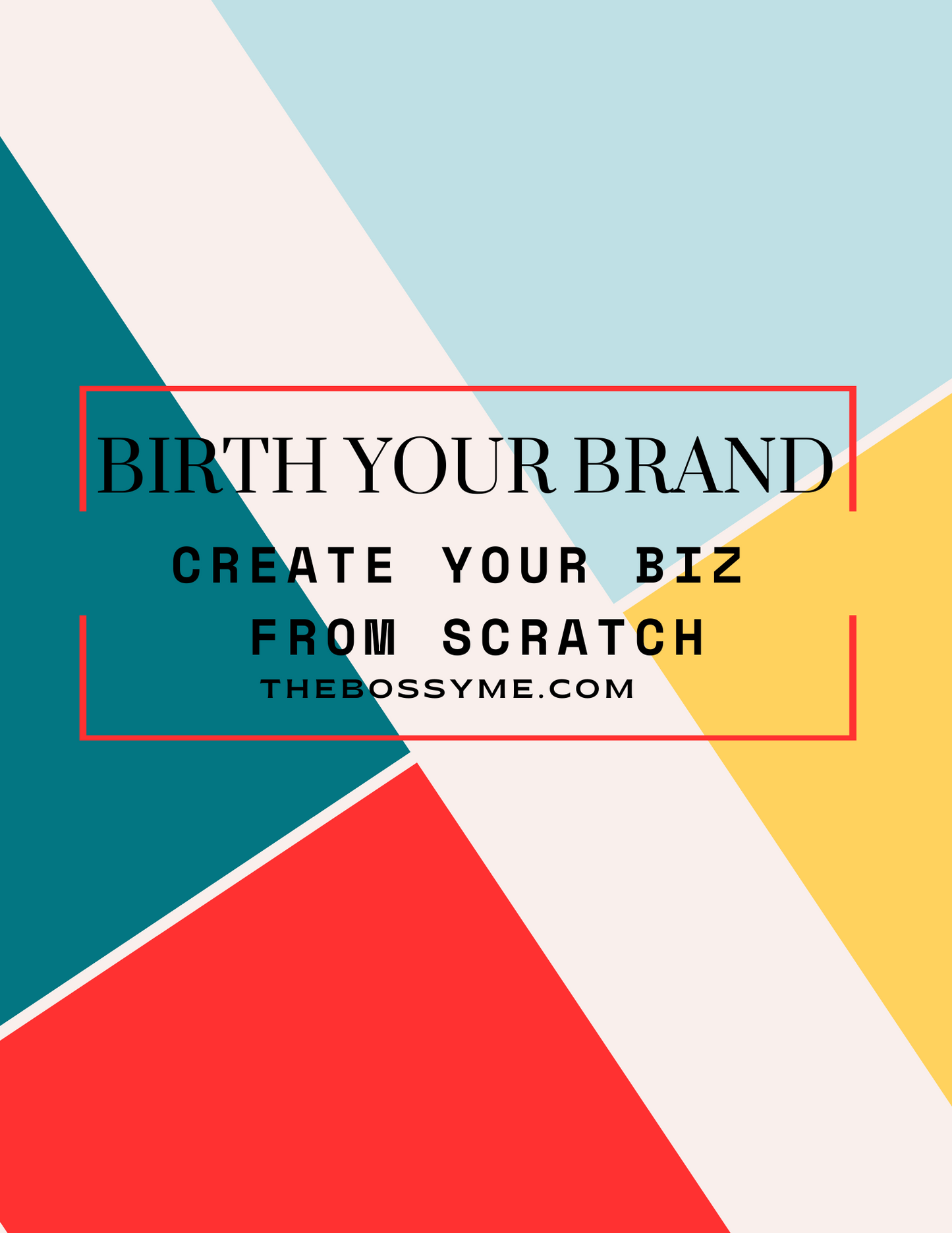 Business Startup and Development Toolkit; Birth Your Brand: Create Your Biz From Scratch - DIGITAL PRODUCT