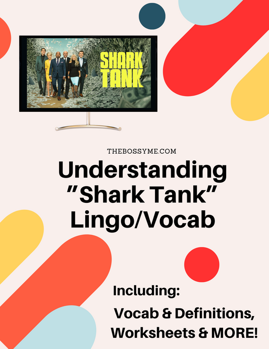 Mastering Shark Tank Business Lingo: Your Ultimate Guide to Decode the Show; Understanding “Shark Tank” Lingo/Vocab - DIGITAL PRODUCT